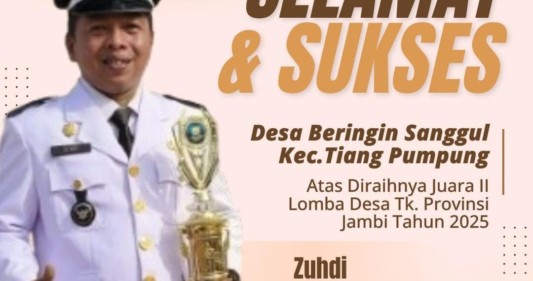 Bupati M. Syukur Bangga, Desa Beringin Sanggul Raih Juara II Lomba Desa Tingkat Provinsi Jambi